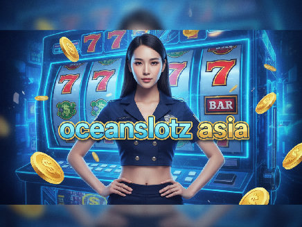 oceanslotz asia ทางเข้า